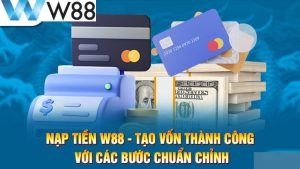 cách nạp tiền W88